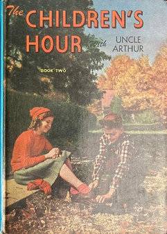 The Childrens Hour With Uncle Arthur Book Two (ID17472)