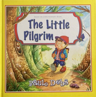 The Little Pilgrims - Based On John Bunyans Book Pilgrims Progess (ID17180)