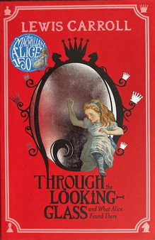 Through The Looking-glass And What Alice Found There (ID17757)