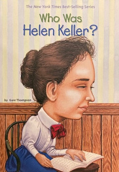 Who Was Helen Keller? (ID18046)