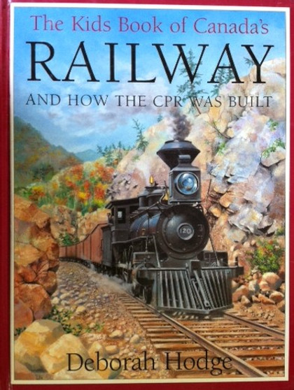 The Kids Book Of Canadas Railway (ID7750)