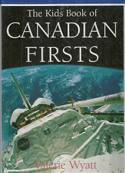 The Kids Book Of Canadian Firsts (ID1474)