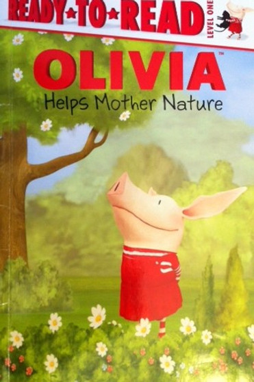 Olivia Helps Mother Nature (ID9163)