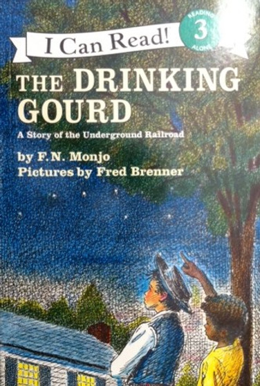 The Drinking Gourd - A Story Of The Underground Railroad (ID8784)