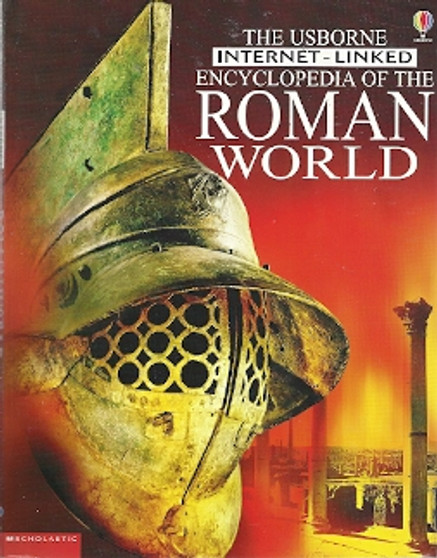 The Usborne Internet-linked Encyclopedia Of The Roman World (ID7648)