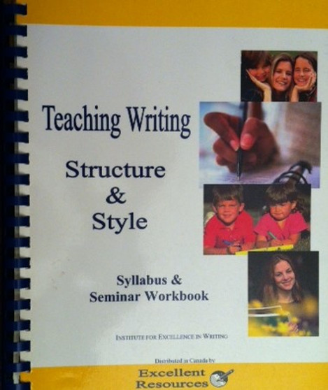 Teaching Writing Structure & Style - Syllabus & Seminar Workbook (ID10389)