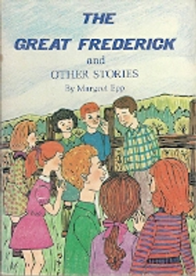 The Great Frederick And Other Stories (ID6524)