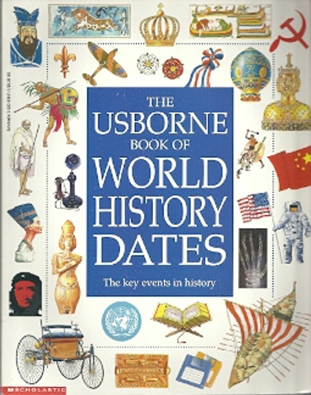 The Usborne Book Of World History Dates - The Key Events In History (ID651)