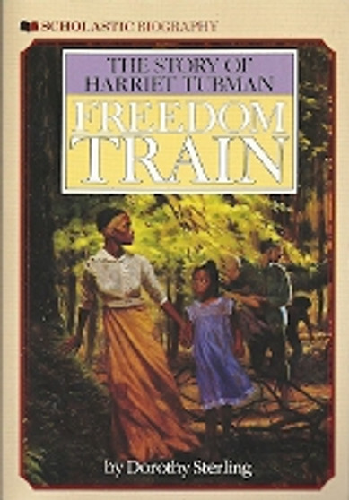 Freedom Train - The Story Of Harriet Tubman (ID829)