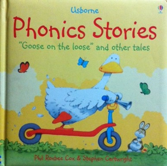 Usborne Phonics Stories - Goose On The Loose And Other Tales (ID10899)