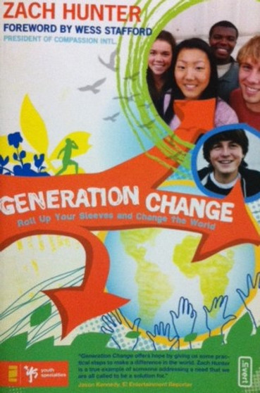 Generation Change - Roll Up Your Sleeves And Change The World (ID11439)