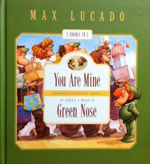 You Are Mine / If Only I Had A Green Nose - Wemmicks Collection Book 2 (ID11578)