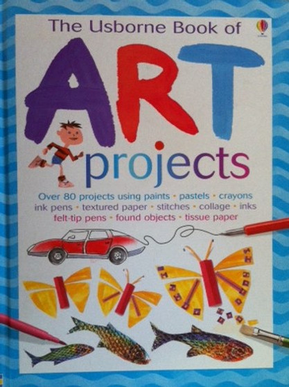 The Usborne Book Of Art Projects (ID11718)