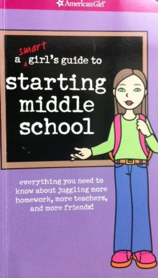A Smart Girls Guide To Starting Middle School - Everything You Need To Know About Juggling More Homework, More Teachers And More Friends (ID13248)