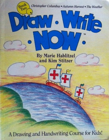 Draw Write Now - A Drawing And Handwriting Course For Kids! Book Two (ID13793)