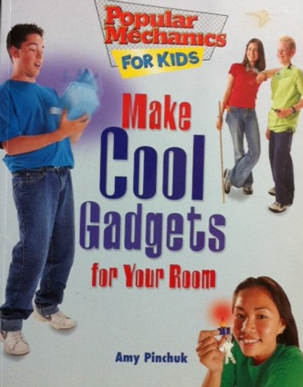 Make Cool Gadgets For Your Room - Popular Mechanics For Kids (ID13639)
