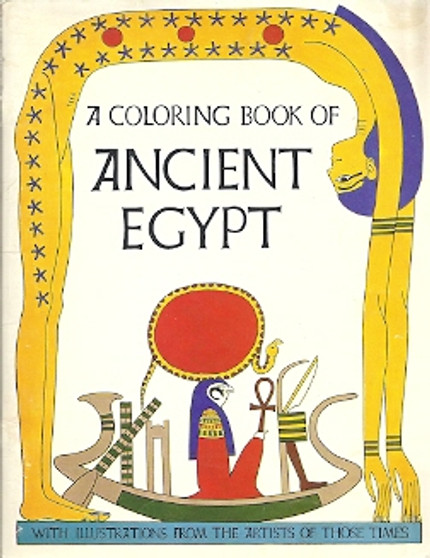 A Coloring Book Of Ancient Egypt - With Illustrations From The Artists Of Those Times (ID4712)