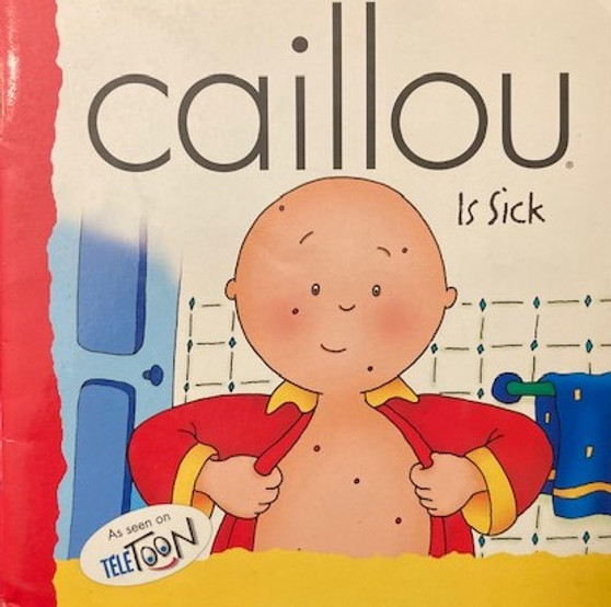 Caillou Is Sick (ID15313)