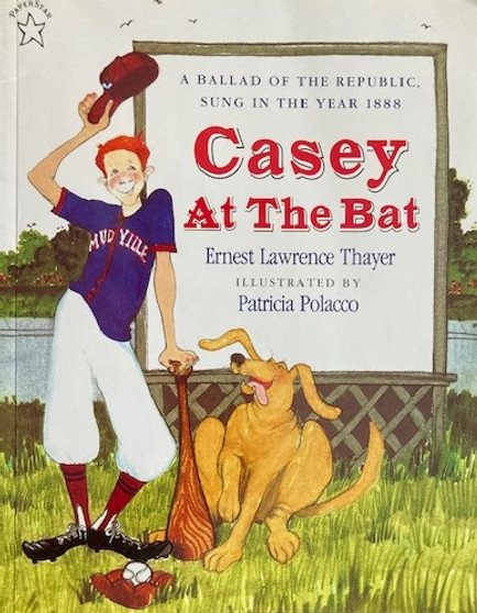 Casey At The Bat - A Ballad Of The Republic Sung In The Year 1888 (ID15113)