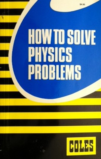 How To Solve Physics Problems (ID14469)