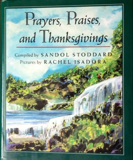 Prayers, Praises, And Thanksgivings (ID14162)
