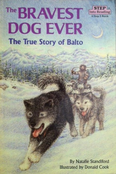 The Bravest Dog Ever - The True Story Of Balto (ID14973)