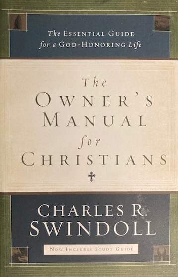 The Owners Manual For Christians - The Essential Guide For A God-honoring Life (ID15042)