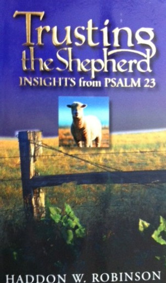 Trusting The Shepherd - Insights From Psalm 23 (ID14043)