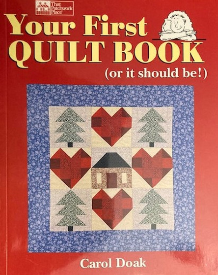 Your First Quilt Book (or It Should Be!) (ID15046)
