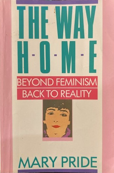 The Way Home - Beyond Feminism - Back To Reality (ID16609)