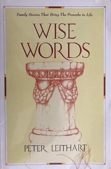 Wise Words - Family Stories That Bring The Proverbs To Life (ID17188)