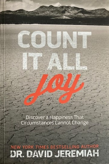 Count It All Joy - Discover A Happpiness That Circumstances Cannot Change (ID17584)
