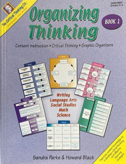 Organized Thinking - Content Instruction - Critical Thinking - Graphic Organizers - Book 1 - Grades 2 - 4 (ID17680)