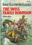 The Swiss Family Robinson  (great Illustrated Classics) (ID3566)