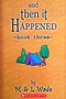 And Then It Happened - Book Three (ID9322)