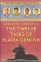 The Twelve Tasks Of Flavia Gemina (ID4342)