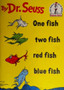 One Fish Two Fish Red Fish Blue Fish (ID10365)