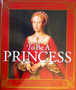 To Be A Princess - The Fascinating Lives Of Real Princesses (ID10318)