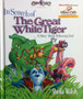 In Search Of The Great White Tiger - A Story About Following God (ID11434)