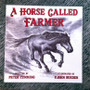A Horse Called Farmer (ID11657)