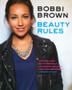 Bobbi Brown Beauty Rules - Fabulous Looks - Beauty Essentials - Life Lessons For Loving Your Teens And Twenties (ID12396)