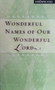Wonderful Names Of Our Wonderful Lord (ID13446)