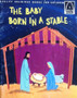 The Baby Born In A Stable (ID13183)