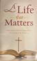 A Life That Matters - Inspiration And Encouragement For Living With Purpose (ID15045)