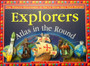 Explorers - Atlas In The Round - The Worlds Discovewries As Youve Never Seen Them Before (ID15006)