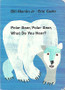 Polar Bear, Polar Bear, What Do You Hear? (ID6510)