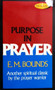 Purpose In Prayer - Another Spiritual Classic By The Prayer Warrior (ID14041)