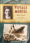 Voyage Mortel -rms Titanic (ID15335)