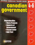 Canadian Government - Reproducible: -story Projects -aspects Of Government -parent Letter -unit Test - Grades 4 - 6 (ID15485)