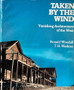 Taken By The Wind - Vanishing Architecture Of The West (ID15574)